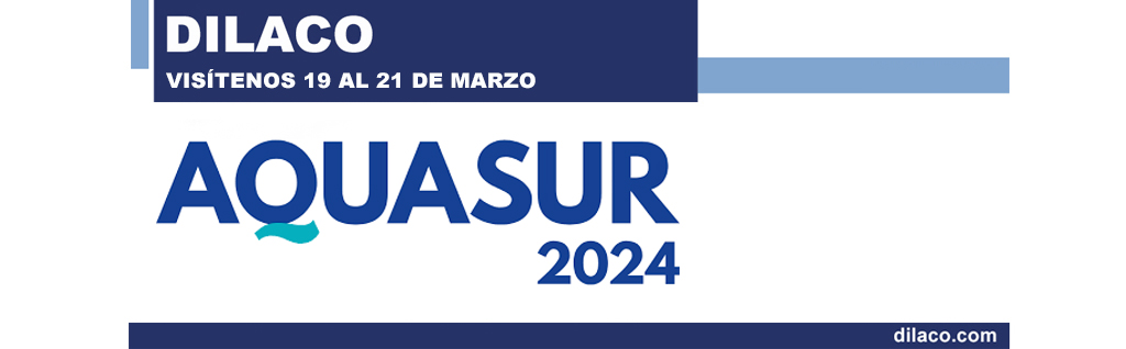 Dilaco presente en la nueva versión de AQUASUR 2024